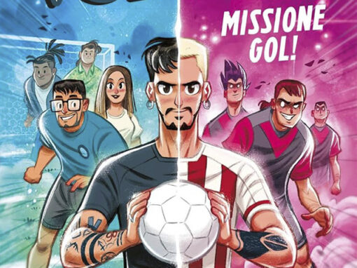 Missione Gol!<br><span style='color:#ff5600;font-size:12px;'>Children's book</span>